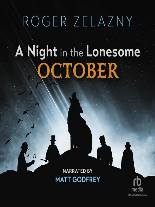 Title details for A Night in the Lonesome October by Roger Zelazny - Available